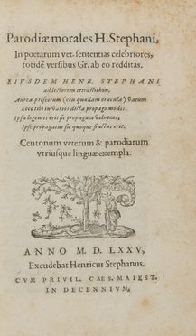  Estienne Henri : Parodiae morales. Letteratura classica, Letteratura  - Auction BOOKS, MANUSCRIPTS AND AUTOGRAPHS - Libreria Antiquaria Gonnelli - Casa d'Aste - Gonnelli Casa d'Aste