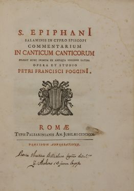 Foggini Pietro Francesco : S. Epiphani Salaminis in Cypro episcopi Commentarium in Canticum Canticorum... Religione  Epiphanius S. Epiphanius S.  - Auction BOOKS, MANUSCRIPTS AND AUTOGRAPHS - Libreria Antiquaria Gonnelli - Casa d'Aste - Gonnelli Casa d'Aste