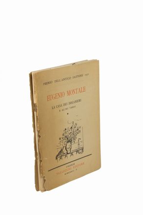  Montale Eugenio : La casa dei doganieri e altri versi.  Libero Andreotti  (Pescia, 1875 - Firenze, 1933), Alberto Magnelli  (Firenze, 1888 - Meudon, 1971), Guido Peyron  (Firenze, 1898 - 1960), Gianni Vagnetti  (Firenze, 1897 - 1956), Francesco Chiappelli  (Pistoia, 1890 - Firenze, 1947), Arturo Loria  - Asta Libri, manoscritti e autografi - Libreria Antiquaria Gonnelli - Casa d'Aste - Gonnelli Casa d'Aste