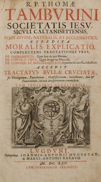 Tamburini Tommaso : Explicatio decalogi...Opuscula tria.  - Asta Libri, manoscritti e autografi - Libreria Antiquaria Gonnelli - Casa d'Aste - Gonnelli Casa d'Aste