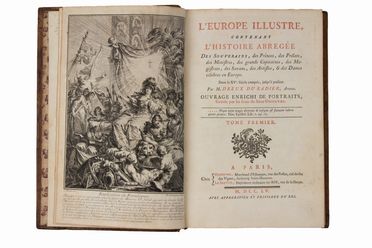  Dreux du Radier Jean Fran�ois : L'Europe illustre, contenant l'histoire abreg�e des Souverains, des Princes, des Pr�lats [...]. Tome Premier (-Sixieme). Storia, Figurato, Storia, Diritto e Politica, Collezionismo e Bibiografia  - Auction BOOKS, MANUSCRIPTS AND AUTOGRAPHS - Libreria Antiquaria Gonnelli - Casa d'Aste - Gonnelli Casa d'Aste