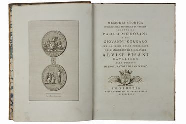  Morosini Paolo : Memoria storica intorno alla Repubblica di Venezia.  Giovanni Cornaro  - Asta Libri, manoscritti e autografi - Libreria Antiquaria Gonnelli - Casa d'Aste - Gonnelli Casa d'Aste