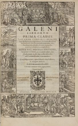  Galenus Claudius : Opera ex nona Iuntarum editione.  - Asta Libri, manoscritti e autografi - Libreria Antiquaria Gonnelli - Casa d'Aste - Gonnelli Casa d'Aste