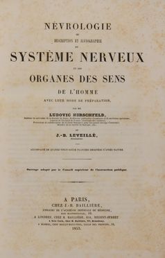  Hirschfeld Ludwig Moritz : N�vrologie ou description et iconographie du syst�me nerveux et des organes des sens... Medicina  - Auction BOOKS, MANUSCRIPTS AND AUTOGRAPHS - Libreria Antiquaria Gonnelli - Casa d'Aste - Gonnelli Casa d'Aste