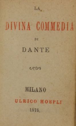  Alighieri Dante : La Divina Commedia.  - Asta Libri, manoscritti e autografi - Libreria Antiquaria Gonnelli - Casa d'Aste - Gonnelli Casa d'Aste