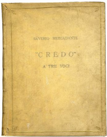 Mercadante Saverio : Credo / Partiturina.  - Asta Libri, manoscritti e autografi - Libreria Antiquaria Gonnelli - Casa d'Aste - Gonnelli Casa d'Aste