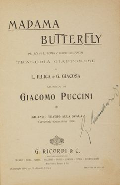  Puccini Giacomo : Madama Butterfly - Libretto d'opera.  - Asta Libri, manoscritti e autografi - Libreria Antiquaria Gonnelli - Casa d'Aste - Gonnelli Casa d'Aste