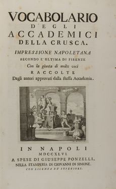 Vocabolario degli Accademici della Crusca. Impressione Napoletana secondo l'ultima di Firenze. Tomo I (-VI). Dizionari, Letteratura  - Auction BOOKS, MANUSCRIPTS AND AUTOGRAPHS - Libreria Antiquaria Gonnelli - Casa d'Aste - Gonnelli Casa d'Aste