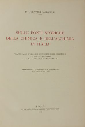  Carbonelli Giovanni : Sulle fonti storiche della chimica e dell'alchimia in Italia. Legatura, Chimica, Alchimia, Farmacologia, Collezionismo e Bibiografia, Scienze tecniche e matematiche, Occultismo, Medicina  Cesare Serono  - Auction BOOKS, MANUSCRIPTS AND AUTOGRAPHS - Libreria Antiquaria Gonnelli - Casa d'Aste - Gonnelli Casa d'Aste