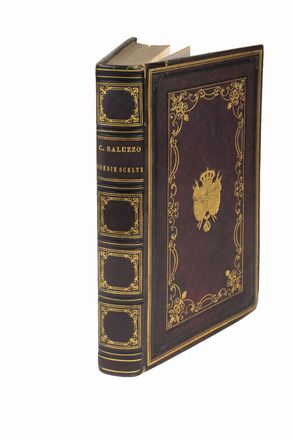  Paravia Pier Alessandro : Poesie scelte di Cesare Saluzzo con alcune lettere di personaggi illustri e la vita.  Cesare Saluzzo  - Asta Libri, manoscritti e autografi - Libreria Antiquaria Gonnelli - Casa d'Aste - Gonnelli Casa d'Aste