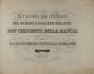  Pinelli Bartolomeo : Le azioni pi� celebrate del famoso cavaliere errante Don Chisciotte della Mancia.... Letteratura spagnola, Figurato, Letteratura, Collezionismo e Bibiografia  Miguel (de) Cervantes Saavedra  - Auction BOOKS, MANUSCRIPTS AND AUTOGRAPHS - Libreria Antiquaria Gonnelli - Casa d'Aste - Gonnelli Casa d'Aste