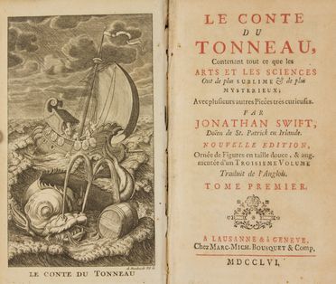  Swift Jonathan : Le conte du tonneau, contenant tout ce que les arts et les sciences ont de plus sublime et de plus myst�rieux [...] Traduit de l'anglois. Tome premier (-troisieme)  Andreas (il giovane) Reinhardt  - Asta Libri, manoscritti e autografi - Libreria Antiquaria Gonnelli - Casa d'Aste - Gonnelli Casa d'Aste