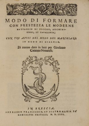  Cattaneo Girolamo : Dell'arte militare libri tre [...] da lui in questa terza impressione ampliati & corretti. Militaria, Storia, Diritto e Politica  - Auction BOOKS, MANUSCRIPTS AND AUTOGRAPHS - Libreria Antiquaria Gonnelli - Casa d'Aste - Gonnelli Casa d'Aste