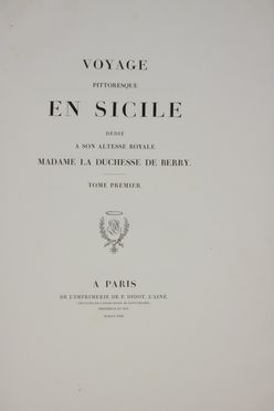  Gigault de La Salle Achille Étienne : Voyage pittoresque en Sicilie [...]. Tome premier (-second).  - Asta Libri, manoscritti e autografi - Libreria Antiquaria Gonnelli - Casa d'Aste - Gonnelli Casa d'Aste