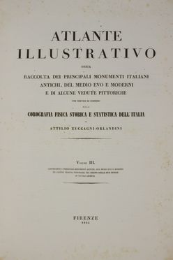  Zuccagni Orlandini Attilio : Atlante illustrativo [...] Volume III: Contenente i principali monumenti antichi, del medio evo e moderni ed alcune vedute pittoriche del Regno delle Due Sicilie... Atlanti, Geografia e viaggi  - Auction BOOKS, MANUSCRIPTS AND AUTOGRAPHS - Libreria Antiquaria Gonnelli - Casa d'Aste - Gonnelli Casa d'Aste