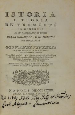  Vivenzio Giovanni : Istoria e teoria de' tremuoti in generale ed in particolare di quelli della Calabria, e di Messina del 1783... Geologia - vulcani e terremoti, Scienze naturali  Aniello Cataneo  - Auction BOOKS, MANUSCRIPTS AND AUTOGRAPHS - Libreria Antiquaria Gonnelli - Casa d'Aste - Gonnelli Casa d'Aste