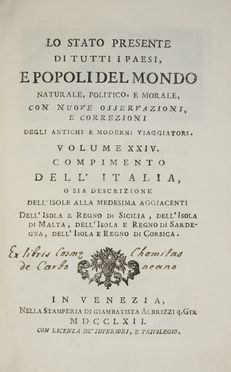  Salmon Thomas : Lo stato presente di tutti i paesi e popoli del mondo naturale, politico, e morale [...]. Volume XXIV. Compimento dell'Italia, o sia descrizione dell'isole alla medesima aggiacenti... Geografia e viaggi, Storia, Storia, Diritto e Politica  - Auction BOOKS, MANUSCRIPTS AND AUTOGRAPHS - Libreria Antiquaria Gonnelli - Casa d'Aste - Gonnelli Casa d'Aste