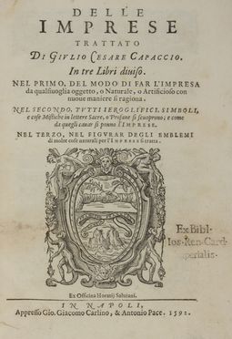  Capaccio Giulio Cesare : Delle imprese trattato [...] in tre libri diviso.  - Asta Libri, manoscritti e autografi - Libreria Antiquaria Gonnelli - Casa d'Aste - Gonnelli Casa d'Aste