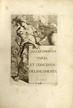  Carlo Antonini  (1740 - 1821) : Salvatoris Rosa/ Varia/ et concinna/ delineamenta.  - Asta Stampe e Disegni XVI-XX secolo, Dipinti dell'800 e del '900. - Libreria Antiquaria Gonnelli - Casa d'Aste - Gonnelli Casa d'Aste