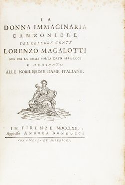  Magalotti Lorenzo : La donna immaginaria canzoniere...  - Asta Libri, Manoscritti e Autografi - Libreria Antiquaria Gonnelli - Casa d'Aste - Gonnelli Casa d'Aste