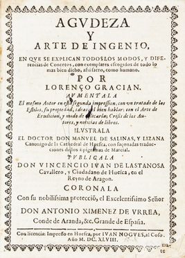  Gracian Baltasar : Agudeza y Arte de Ingenio, en que se explican todos los modos, y diferencias de conceptos....  Miguel (de) Cervantes Saavedra  - Asta Libri, Manoscritti e Autografi - Libreria Antiquaria Gonnelli - Casa d'Aste - Gonnelli Casa d'Aste