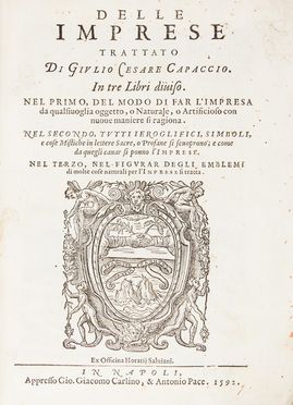  Capaccio Giulio Cesare : Delle imprese trattato [...] in tre libri diviso. Figurato, Araldica, Collezionismo e Bibliografia, Storia, Diritto e Politica  - Auction Books, Manuscripts & Autographs - Libreria Antiquaria Gonnelli - Casa d'Aste - Gonnelli Casa d'Aste