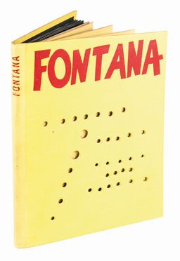  Fontana Lucio : Fontana.  - Asta Libri, Manoscritti e Autografi - Libreria Antiquaria Gonnelli - Casa d'Aste - Gonnelli Casa d'Aste