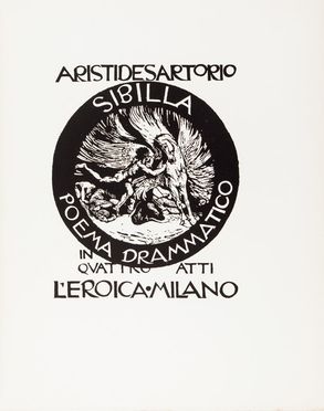  Sartorio Giulio Aristide : Sibilla. Poema drammatico in quattro atti.  - Asta Libri, Manoscritti e Autografi - Libreria Antiquaria Gonnelli - Casa d'Aste - Gonnelli Casa d'Aste