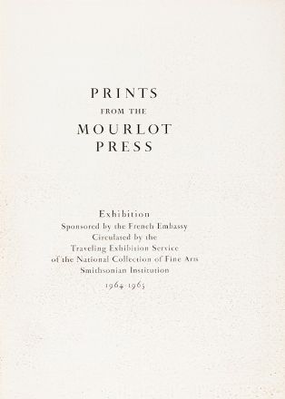 Prints from the Mourlot Press. Exhibition sponsored by the French Embassy. Circulated by the traveling exhibition service of the National Collection of Fine Arts Smithsonian Institution 1964-1965.  Marc Chagall  (Vitebsk, 1887 - St. Paul de  Vence, 1985), Pablo Picasso  (Malaga, 1881 - Mougins, 1973), Joan Miró  (Montroig, 1893 - Palma di Majorca, 1983), Henri Matisse  (Le Cateau-Cambrésis, 1869 - Nizza, 1954), Alexander Calder  (Lawton, 1898 - New York, 1976), Alberto Giacometti  (Borgonovo, 1901 - Coira, 1966), Jean Cocteau  (1889 - 1963)  - Asta Libri, Manoscritti e Autografi - Libreria Antiquaria Gonnelli - Casa d'Aste - Gonnelli Casa d'Aste
