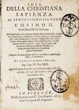  Bandinelli Baccio : Idea della christiana sapienza... Religione  - Auction Books, Manuscripts & Autographs - Libreria Antiquaria Gonnelli - Casa d'Aste - Gonnelli Casa d'Aste