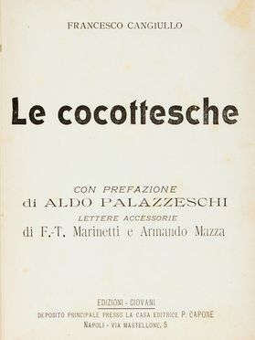  Cangiullo Francesco : Le cocottesche. Futurismo, Arte  Filippo Tommaso Marinetti  (1876 - 1994), Aldo Palazzeschi  (Firenze, 1885 - Roma, 1974)  - Auction Books, Manuscripts & Autographs - Libreria Antiquaria Gonnelli - Casa d'Aste - Gonnelli Casa d'Aste