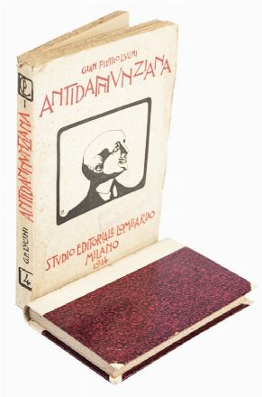  Lucini Gian Pietro : Antidannunziana. D'Annunzio al vaglio della critica. Futurismo, Arte  Gabriele D'Annunzio  (1863 - 1938)  - Auction Books, Manuscripts & Autographs - Libreria Antiquaria Gonnelli - Casa d'Aste - Gonnelli Casa d'Aste