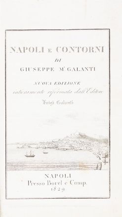  Galanti Giuseppe : Napoli e Contorni.  - Auction Books, Manuscripts & Autographs - Libreria Antiquaria Gonnelli - Casa d'Aste - Gonnelli Casa d'Aste