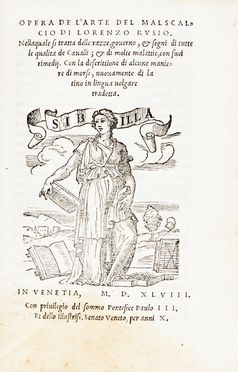  Rusio Lorenzo : Opera de l'arte del malscalcio [...] nellaquale (sic!) si tratta delle razze, governo, e segni di tutte le qualità de Cavalli...  - Asta Libri, Manoscritti e Autografi - Libreria Antiquaria Gonnelli - Casa d'Aste - Gonnelli Casa d'Aste