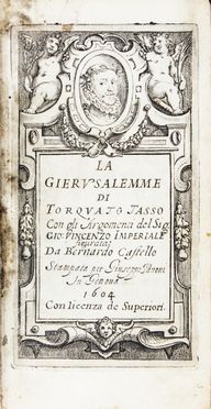  Tasso Torquato : La Gierusalemme [...] con gli Argomenti del Sig. Gio: Vincenzo Imperiale figurata da Bernardo Castello.  Bernardo Castello  - Asta Libri, Manoscritti e Autografi - Libreria Antiquaria Gonnelli - Casa d'Aste - Gonnelli Casa d'Aste