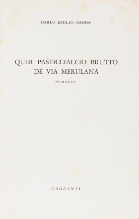  Gadda Carlo Emilio : Quer pasticciaccio brutto de via Merulana.  - Asta Libri, Manoscritti e Autografi - Libreria Antiquaria Gonnelli - Casa d'Aste - Gonnelli Casa d'Aste