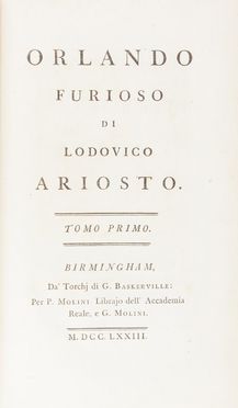  Ariosto Ludovico : Orlando furioso. Tomo primo (-quarto).  Christophe Charles Eisen, Giovanni Battista Cipriani  (Firenze, 1727 - Hammersmith, 1785), Francesco Bartolozzi  (Firenze, 1728 - Lisbona, 1815)  - Asta Libri, Manoscritti e Autografi - Libreria Antiquaria Gonnelli - Casa d'Aste - Gonnelli Casa d'Aste