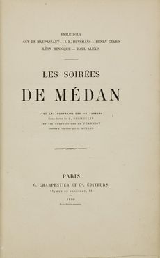  Zola Émile : Les soirées de Médan avec les portraits des six auteurs. Eaux-fortes de Desmoulin et six compositions de Jeanniot...  Guy (de) Maupassant, Joris-Karl Huysmans, Henry Céard, Léon Hennique, Paul Alexis, Georges Jeanniot, Georges Jeanniot  - Asta Libri, Manoscritti e Autografi - Libreria Antiquaria Gonnelli - Casa d'Aste - Gonnelli Casa d'Aste