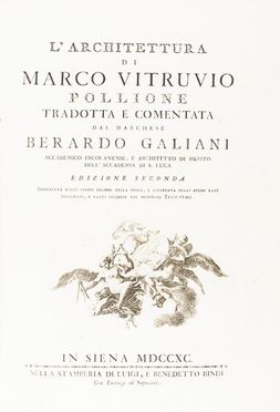  Vitruvius Marcus Pollio : L'Architettura [...] Tradotta e comentata dal Marchese Berardo Galiani [...] Edizione seconda...  Bernardo Galiani, Francesco Cepparuli  (Napoli, ), Francesco La Marra  (Martina Franca, 1728 - Napoli, 1787)  - Asta Libri, Manoscritti e Autografi - Libreria Antiquaria Gonnelli - Casa d'Aste - Gonnelli Casa d'Aste