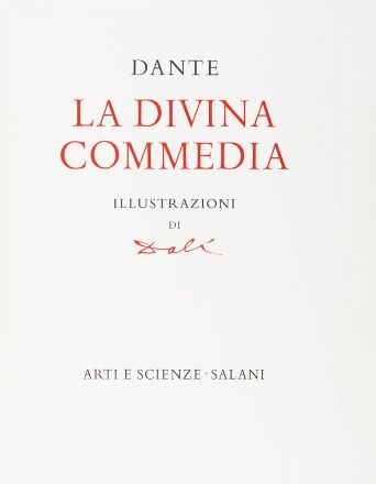  Alighieri Dante, Dal Salvador : La Divina  commedia. Illustrazione di Dal. Libro d'Artista, Figurato, Dantesca, Letteratura italiana, Collezionismo e Bibliografia, Collezionismo e Bibliografia, Letteratura, Letteratura  - Auction Books, Manuscripts & Autographs - Libreria Antiquaria Gonnelli - Casa d'Aste - Gonnelli Casa d'Aste