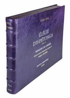  Goll Yvan : Élégie d'Ihpétonga. Suivie de Masques de Cendre. Illustrés de Quatre Lithographies originales de Pablo Picasso.  Pablo Picasso  (Malaga, 1881 - Mougins, 1973)  - Asta Libri, Manoscritti e Autografi - Libreria Antiquaria Gonnelli - Casa d'Aste - Gonnelli Casa d'Aste