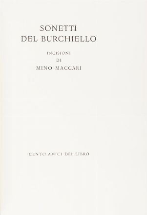  Burchiello : Sonetti [...]. Incisioni di Mino Maccari.  Mino Maccari  (Siena, 1898 - Roma, 1989)  - Asta Libri, Manoscritti e Autografi - Libreria Antiquaria Gonnelli - Casa d'Aste - Gonnelli Casa d'Aste