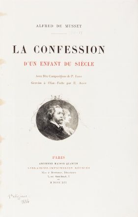  De Musset Alfred : La confession d?un enfant du siècle. Avec dix compositions de P. Jazet gravées à l'eaux-forte par E. Abot.  Eugène Abot, François Béroalde de Verville  ( - 1612), Pierre Louÿs, Pierre de Ronsard  - Asta Libri, Manoscritti e Autografi - Libreria Antiquaria Gonnelli - Casa d'Aste - Gonnelli Casa d'Aste