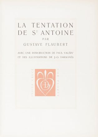  Flaubert Gustave : La tentation de St. Antoine avec une introduction de Paul Valry et des illustrations de J.-G. Daragns  Jean Gabriel Daragns  (1886 - 1950), Paul Valry  (1871 - 1945)  - Asta Libri, Manoscritti e Autografi - Libreria Antiquaria Gonnelli - Casa d'Aste - Gonnelli Casa d'Aste