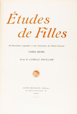  Mauclair Camille : Etudes de filles. 40 eaux-fortes originales et une couverture du Peintre-Graveuz de Lobel-Riche. Letteratura francese, Figurato, Letteratura, Collezionismo e Bibliografia  Almry Lobel-Riche  (Ginevra, 1880 - 1950)  - Auction Books, Manuscripts & Autographs - Libreria Antiquaria Gonnelli - Casa d'Aste - Gonnelli Casa d'Aste