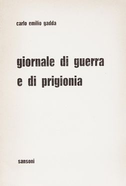  Gadda Carlo Emilio : Giornale di guerra e di prigionia.  - Asta Libri, Manoscritti e Autografi - Libreria Antiquaria Gonnelli - Casa d'Aste - Gonnelli Casa d'Aste
