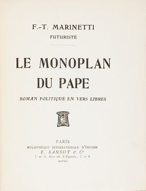  Marinetti Filippo Tommaso : Le monoplan du pape.  - Asta Libri, Manoscritti e Autografi - Libreria Antiquaria Gonnelli - Casa d'Aste - Gonnelli Casa d'Aste