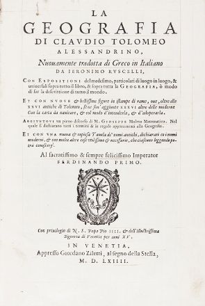  Ptolemaeus Claudius : La Geografia [...] Nuovamente tradotta di Greco in Italiano da Ieronimo Ruscelli...  Girolamo Ruscelli  (Viterbo,,  - Venezia,, 1566)  - Asta Libri, Manoscritti e Autografi - Libreria Antiquaria Gonnelli - Casa d'Aste - Gonnelli Casa d'Aste