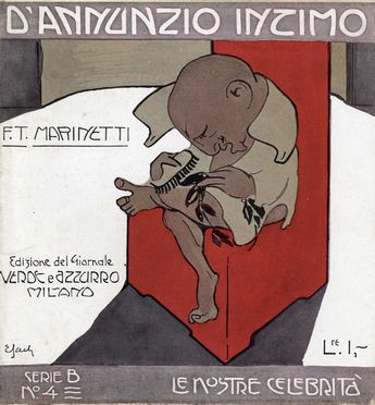  Marinetti Filippo Tommaso : Gabriele D'Annunzio Intime.  - Asta Libri, Manoscritti e Autografi - Libreria Antiquaria Gonnelli - Casa d'Aste - Gonnelli Casa d'Aste