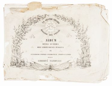 Album della guerra d'indipendenza italiana al generoso popolo piemontese propugnatore della libertà nazionale. Militaria, Storia, Risorgimento, Figurato, Storia, Diritto e Politica, Storia, Diritto e Politica, Storia, Diritto e Politica, Collezionismo e Bibliografia  - Auction Books, Manuscripts & Autographs - Libreria Antiquaria Gonnelli - Casa d'Aste - Gonnelli Casa d'Aste